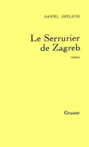 couverture de : Le serrurier de Zagreb