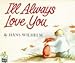 I'll Always Love You (Knight Books) by 