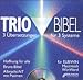 Produktbild Brunnen-Verlag, Gießen : Trio-Bibel, 1 CD-ROM3 Übersetzungen für 3 Systeme. Hoffnung für alle; Bruns-Bibel; Albrecht-NT mit Psalmen. Für ELBIWIN, Macintosh und WinWord