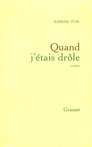 Quand j'étais drôle