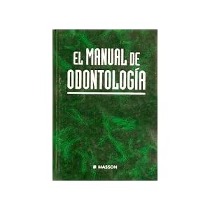 Manual de odontologia, el.