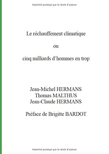 Preisvergleich Produktbild Le réchauffement climatique où Cinq milliards d'hommes en trop
