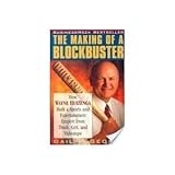 The Making of a Blockbuster: How Wayne Huizenga Built a Sports and Entertainment Empire from Trash, The Making of a Blockbuster: How Wayne Huizenga Built a Sports and Entertainment Empire from Trash,