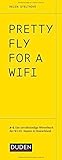 Pretty Fly For A Wifi: Das unvollständige Lexikon der WLAN-Namen in Deutschland by 