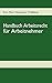 Handbuch Arbeitsrecht für Arbeitnehmer by 
