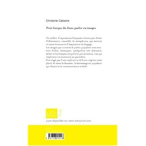 Petit Lexique Du Franc Parler En Images: près de 1000 expressions françaises par thèmes d'illustration