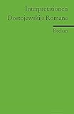 Interpretationen: Dostojewskijs Romane (Reclams Universal-Bibliothek) by 