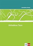 Wirbellose Tiere: Kopiervorlagen mit CD-ROM Klassen 5-10 (Arbeitsblätter Biologie) by