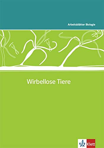 Wirbellose Tiere: Kopiervorlagen mit CD-ROM Klassen 5-10 (Arbeitsblätter Biologie)