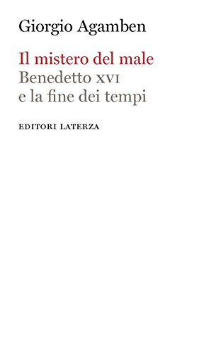 Il mistero del male: Benedetto XVI e la fine dei tempi (I Robinson. Letture)