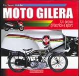 Image de Moto Gilera. Un secolo di tecnica e sport