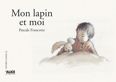 couverture de : Mon lapin et moi
