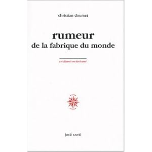 Rumeurs de la fabrique du monde Livre en Ligne Rumeurs de la fabrique du monde Livre en Ligne - Telecharger Ebook