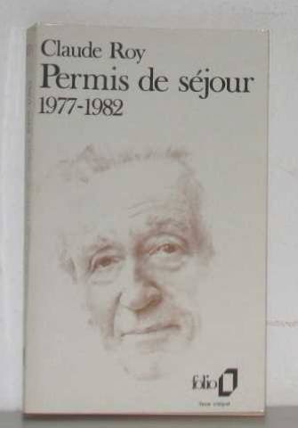 Permis de séjour : 1977-1982