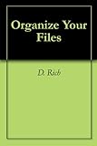 Image de Organize Your Files (English Edition)