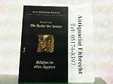 Image de Die Barke der Sonne: Religion im Alten Ägypten