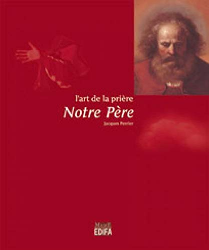 Notre Père Notre Père