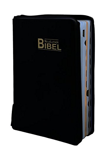 Preisvergleich Produktbild NeueLuther Bibel: Luther 2009 - Großausgabe - Lederfaserstoff Schwarz - Goldschnitt - Register - Reißverschluss mit Druckknopf