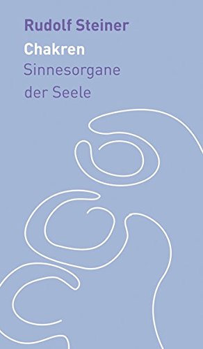 Download Die Chakren: Sinnesorgane der Seele (Die kleinen Begleiter) Download Die Chakren: Sinnesorgane der Seele (Die kleinen Begleiter)