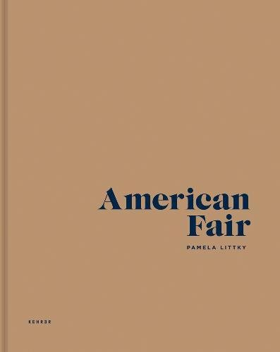 Pamela Littky: American Fair