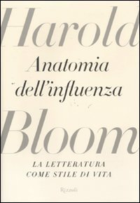 Download Anatomia dell'influenza. La letteratura come stile di vita Download Anatomia dell'influenza. La letteratura come stile di vita