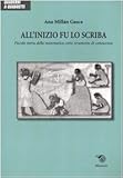Image de All'inizio fu lo scriba. Piccola storia della matematic