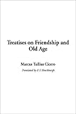 Image de Treatises on Friendship and Old Age