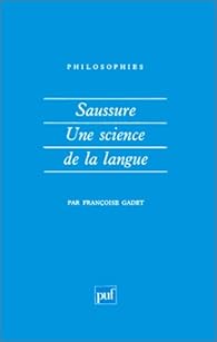 Couverture du livre de Saussure : Une science de la langue, 3e édition