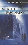 Mortelle Fascination Hors Seri