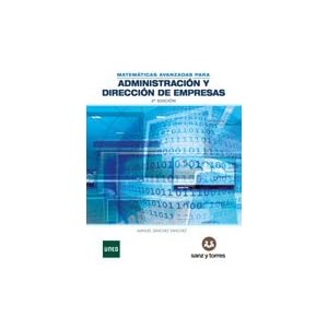 Matemáticas avanzadas para administración y dirección de empresas