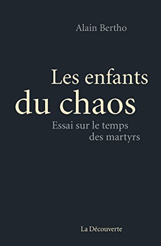 Les enfants du chaos (CAHIERS LIBRES) Les enfants du chaos (CAHIERS LIBRES)