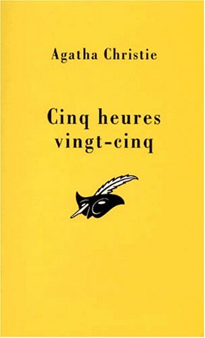 Cinq heures vingt-cinq