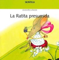 La ratita presumida: Clásicos 10