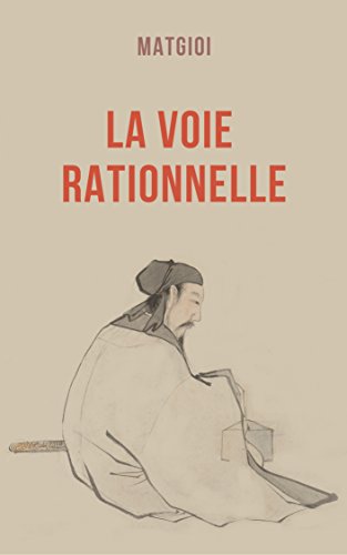 La Voie Rationnelle
