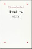 Hors de moi