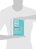 Image de Why You're Not Married--Yet: The Straight Talk You Need to Get the Relationship You Deserve