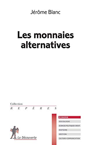 Download Les monnaies alternatives Download Les monnaies alternatives