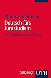 Image de Deutsch fürs Jurastudium: In 10 Lektionen zum Erfolg