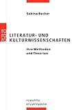 Image de Literatur- und Kulturwissenschaften: Ihre Methoden und Theorien