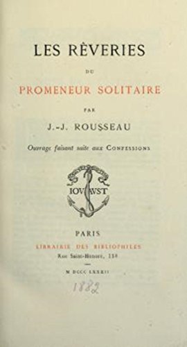 Download Les rêveries du promeneur solitaire