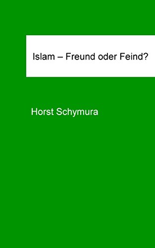 Download Islam - Freund oder Feind?: Mit Muslimen zusammenleben? Download Islam - Freund oder Feind?: Mit Muslimen zusammenleben?
