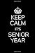 Produktbild Keep Calm, It's Senior Year: Senior Year of High School Journal - (6 x 9) Blank Lined Wide Ruled Paper Notebook, 110 pages, Gifts for High School ... Book - Write Notes for Essay on Senior Year