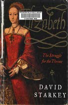 Elizabeth: The Struggle for the Throne livre