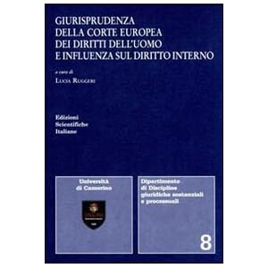 Giurisprudenza della Corte europea dei diritti dell'uomo e influenza sul diritto inte