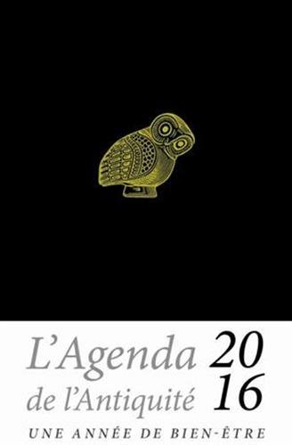 Download Agenda de l'Antiquité 2016: Une année de bien-être Download Agenda de l'Antiquité 2016: Une année de bien-être