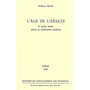 L' Age de l'ersatz et autres textes contre la civilisation moderne Livre en Ligne - Telecharger Ebook