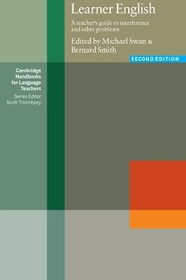 Learner English: A Teacher's Guide to Interference and other Problems