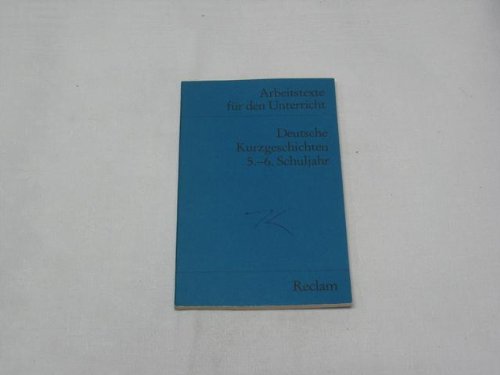 Deutsche Kurzgeschichten 5. - 6. Schuljahr