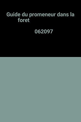 couverture de : Guide du promeneur dans la for&ecirc;t