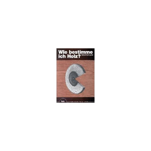 [PDF] Wie bestimme ich Holz? KOSTENLOS DOWNLOAD